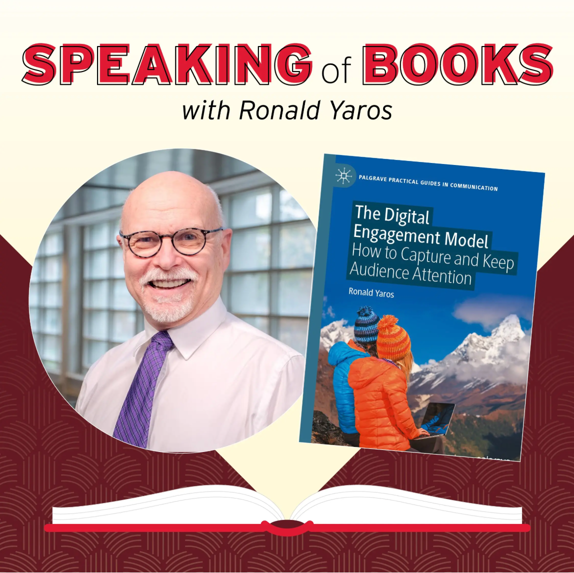 Speaking of books: The Digital Engagement Model with Ronald Yaros