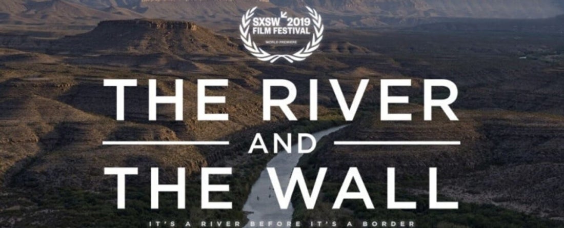 The River and The Wall, title over image of river